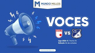 VOCES: Santa Fe 0-1 Millonarios (Fecha 15 | Liga BetPlay 2024 ||)