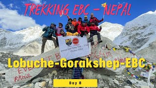 Trek EBC - Day 8: Lobuche - Gorakshep - EBC