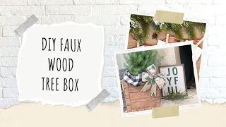 DIY Faux Wood Tree Box