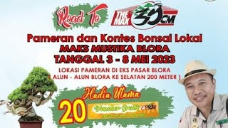 Road The Max 30CM di Blora 3-8 Mei 2023