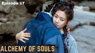 Alchemy of Souls Episode 17 | Alchemy of Souls Episode 17 Preview