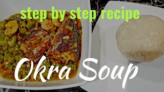 Okra Soup | Ofe Okwuru | step by step recipe