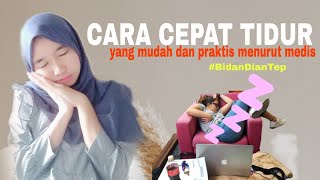 CARA CEPAT TIDUR YANG MUDAH DAN PRAKTIS