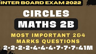 CIRCLES|MATHS 2B|IPE 2022|MOST IMPORTANT 2 & 4MARKS|AP&TS