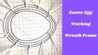 DIY Egg Shaped Working wreath frame