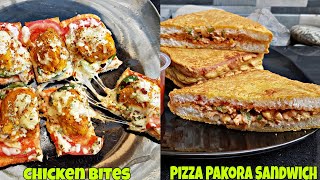 Chicken Bites & Pizza Pakora Sandwich By Nida's Cuisine