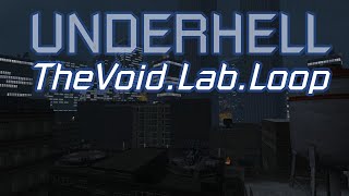 TheVoid.Lab.Loop - (Underhell Ost)