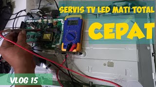 Cara memperbaiki tv LED sharp Mati Total, Servis Tv Led Cepat