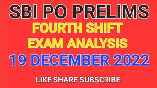 SBI PO Prelims Fourth Shift Exam Analysis 19 December 2022 | Sbi po Prelims Exam analysis 2022