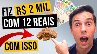 De 12 reais a 2 mil (em 30 dias) | 3 formas pra GANHAR MAIS DINHEIRO (superando a vergonha)