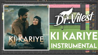 Ki Kariye | Instrumental | Harrdy Sandhu, Sakshi H, Jaidev K | Dr.Vilest [Project View]