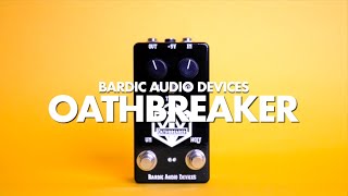 Bardic Audio Devices Oathbreaker || Demo