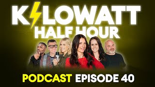 Kilowatt Half Hour Episode 40: Our guilty pleasures... | Electrifying.com