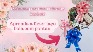 Como fazer laço bola com pontas, super fácil e bem delicado💞🎀💝