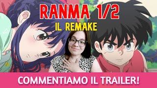 RANMA 1/2, COMMENTIAMO IL TRAILER DEL REMAKE! REACTION! #ranma½ #anime