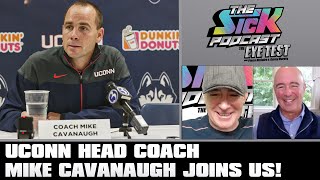 UConn Head Coach Mike Cavanaugh Joins Us! | The Sick Podcast - The Eye Test October 4 2024