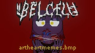 Belcelu - artheartmemes.bmp [Music Video]