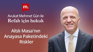 Refah İçin Hukuk - 33 - Altılı Masa'nın Anayasa Paketindeki Riskler - Medyascope TV