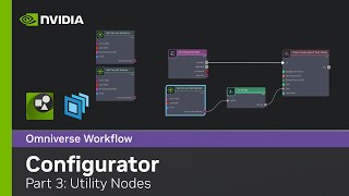 Configurator - Part 3: Utility Nodes