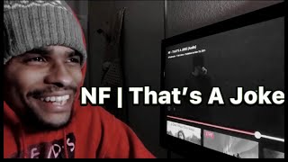 That’s A Joke!! NF | Hiphop Reaction