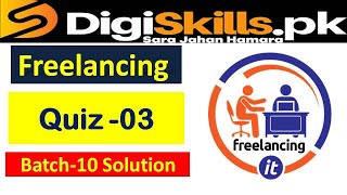 Freelancing quiz 3 batch 10 solution digiskills // digiskills batch 10 freelancing quiz 3 solved