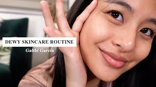 HOW TO ACHIEVE DEWY SKIN? | Gabbi Garcia