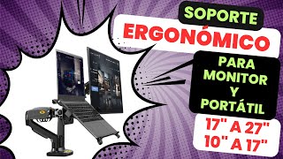 🟢 Soporte ERGONÓMICO 📐 para Monitor de 17” a 27” y Portátil de 10” a 17” NB F160 + FP2