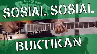 SOSIAL SOSIAL - Buktikan gitar chord kunci lirik tutorial lesson belajar cover