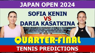 Daria Kasatkina vs Sofia Kenin | Japan Open 2024