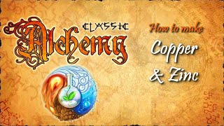 Alchemy Classic-How to make Copper & Zinc Recipes Walkthrough