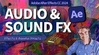 How To Add Audio Effects & Sound Presets in After Effects