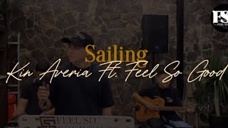 Sailing | Kin Averia Ft. Feel So Good Band