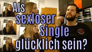 Als christlicher Single glücklich sein? Und was ist mit Sex? Ist das zu krass? Und ist das biblisch?