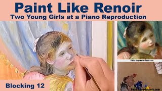 Renoir Tutorial: Young Girls at the Piano Blocking 12