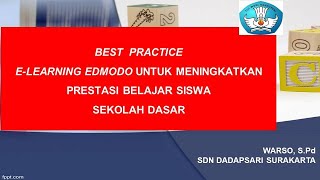 BEST PRACTICE-E LEARNING EDMODO UNTUK MENINGKATKAN PRESTASI BELAJAR SISWA SEKOLAH DASAR