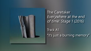 Album Sampler: Everywhere at the end of time (Stages 1-6) by The Caretaker