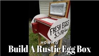 How To Build a Rustic Egg Box