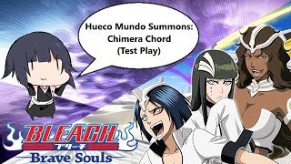 Bleach: Brave Souls - [#527] Hueco Mundo Summons: Chimera Chord (Test Play)