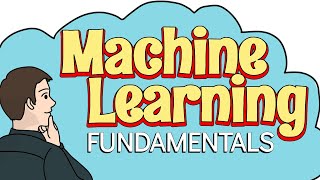 The Fundamentals of Machine Learning