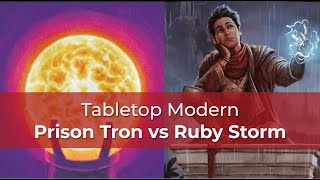 Prison Tron vs Ruby Storm | MH3 Modern | MTG