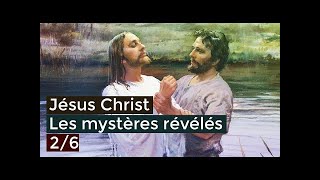 Jésus Christ Les os de Jean Baptiste 2/6 Documentaire français 2017