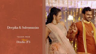 Deepika & Subramanian | Wedding Film Teaser | Balaji Raghunathan | Brahmin Wedding