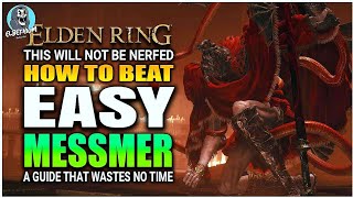 BEST HOW TO BEAT Messmer Boss EASY GUIDE | Elden Ring DLC