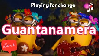 GUANTANAMERA, by Playing For Change