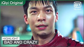 The crazy helmet guy dunks himself in oil in a group fight | Bad and Crazy EP2 | iQiyi Original