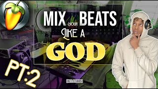 How to Mix Your Beats In Fl Studios | PT2: Hithats, Snares, and Kicks