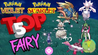 Top 5 Fairy Type Pokemon On [Pokemon Scarlet and Violet]