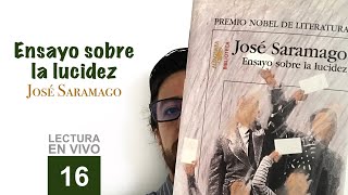 ENSAYO SOBRE LA LUCIDEZ 16 - José Saramago - Libros leídos en español. AUDIOLIBRO