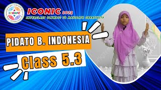 ICONIC 2023 | LOMBA PIDATO B. INDONESIA KELAS 5.3