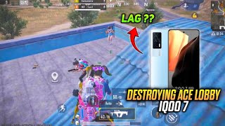 DESTROYING ACE LOBBY 😱 IQOO 7 SMOOTH + 90 FPS PUBG / BGMI TEST 2024